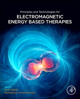 Front cover_Principles and Technologies for Electromagnetic Energy Based Therapies
