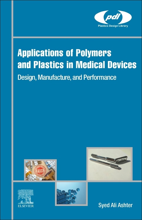 Front cover_Applications Of Polymers And Plastics In Medical Devices