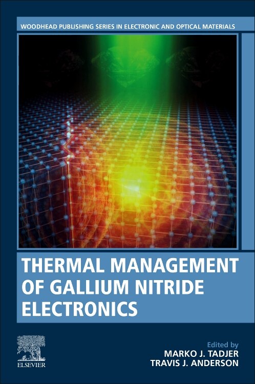 Front cover_Thermal Management of Gallium Nitride Electronics