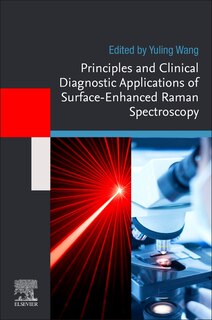 Couverture_Principles And Clinical Diagnostic Applications Of Surface-enhanced Raman Spectroscopy