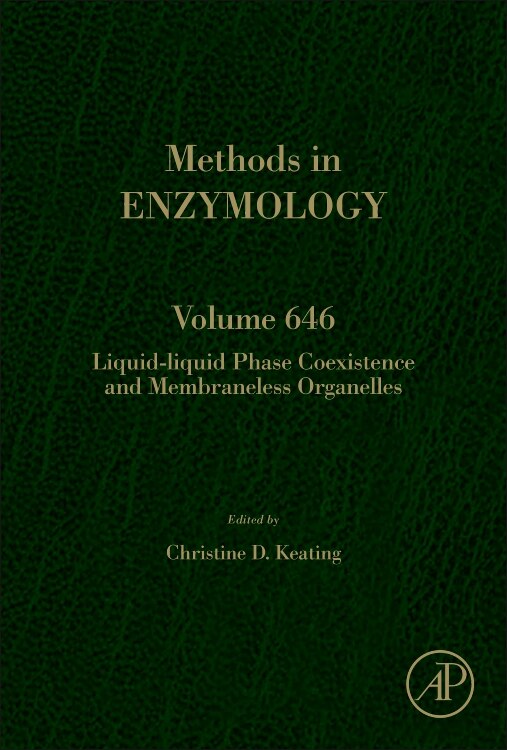 Front cover_Liquid-liquid Phase Coexistence and Membraneless Organelles