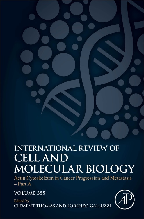 Front cover_Actin Cytoskeleton In Cancer Progression And Metastasis - Part A