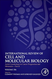 Front cover_Actin Cytoskeleton In Cancer Progression And Metastasis - Part B