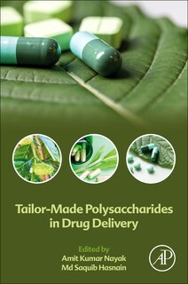 Front cover_Tailor-made Polysaccharides In Drug Delivery