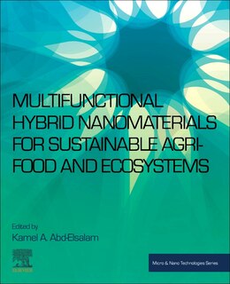Front cover_Multifunctional Hybrid Nanomaterials For Sustainable Agri-food And Ecosystems