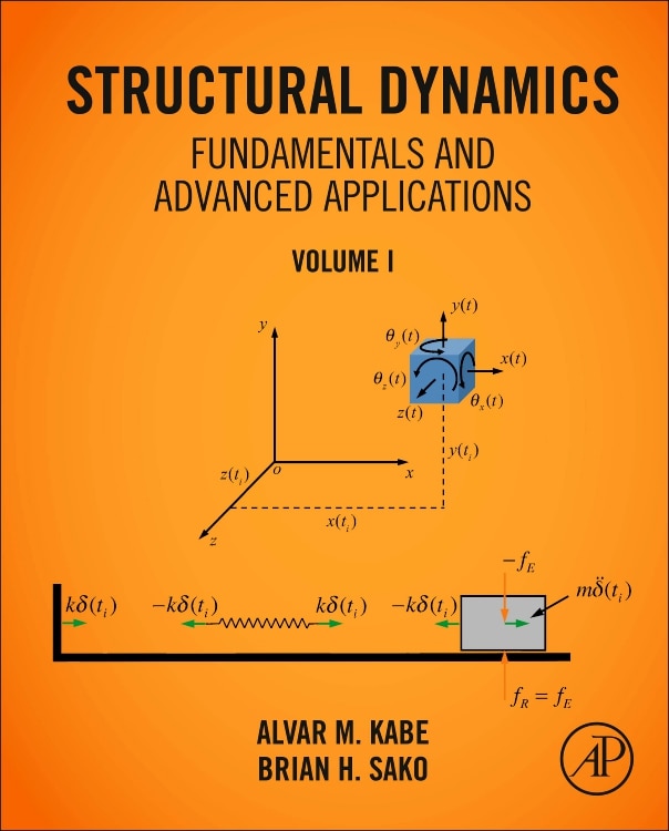 Front cover_Structural Dynamics Fundamentals And Advanced Applications, Volume I