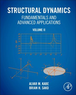 Couverture_Structural Dynamics Fundamentals And Advanced Applications, Volume Ii