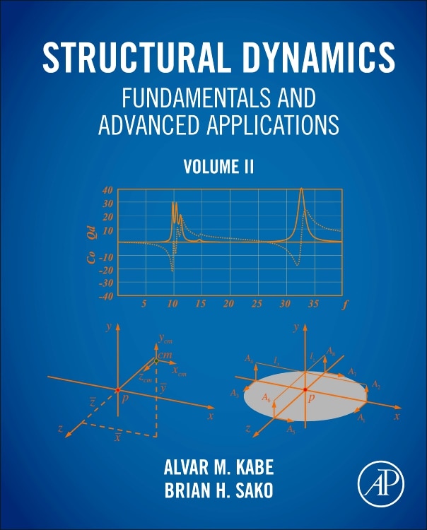 Couverture_Structural Dynamics Fundamentals And Advanced Applications, Volume Ii
