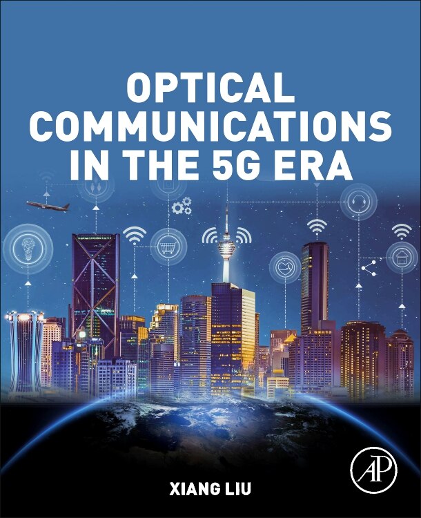 Front cover_Optical Communications In The 5g Era