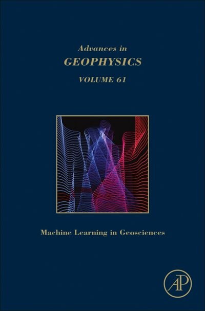 Front cover_Machine Learning And Artificial Intelligence In Geosciences
