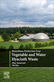 Front cover_Biomethane Production From Vegetable And Water Hyacinth Waste