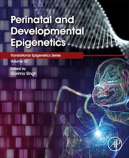Front cover_Perinatal And Developmental Epigenetics