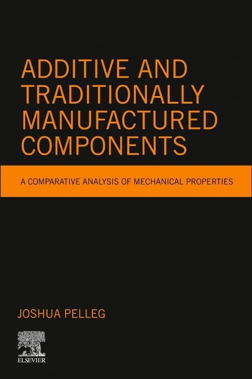 Front cover_Additive And Traditionally Manufactured Components