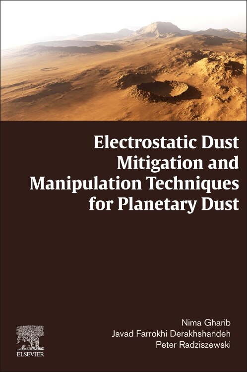 Couverture_Electrostatic Dust Mitigation And Manipulation Techniques For Planetary Dust