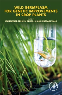 Front cover_Wild Germplasm For Genetic Improvement In Crop Plants