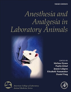Front cover_Anesthesia and Analgesia in Laboratory Animals