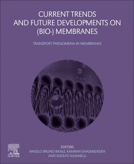 Front cover_Current Trends And Future Developments On (bio-) Membranes