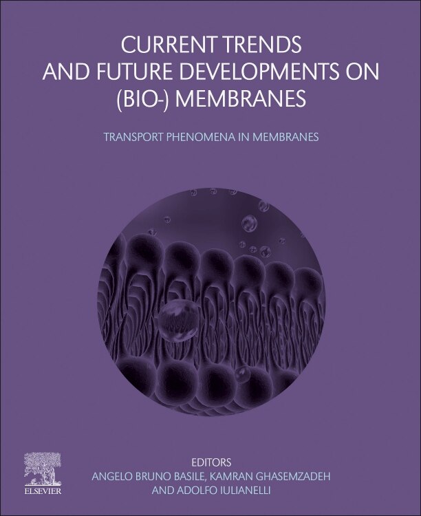 Front cover_Current Trends And Future Developments On (bio-) Membranes