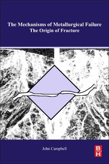 Couverture_The Mechanisms Of Metallurgical Failure