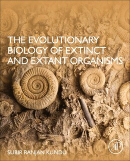 Couverture_The Evolutionary Biology Of Extinct And Extant Organisms