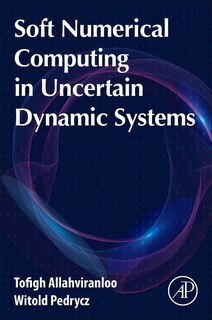 Front cover_Soft Numerical Computing In Uncertain Dynamic Systems
