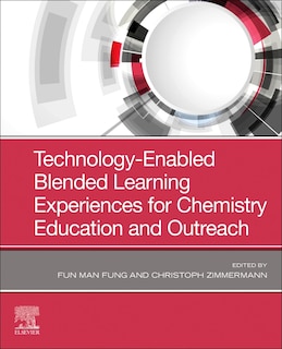 Front cover_Technology-enabled Blended Learning Experiences For Chemistry Education And Outreach