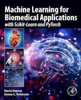 Front cover_Machine Learning For Biomedical Applications