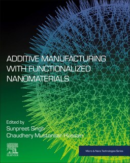 Couverture_Additive Manufacturing with Functionalized Nanomaterials