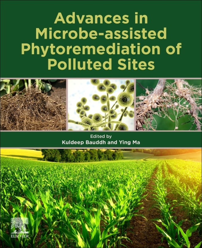 Front cover_Advances in Microbe-assisted Phytoremediation of Polluted Sites
