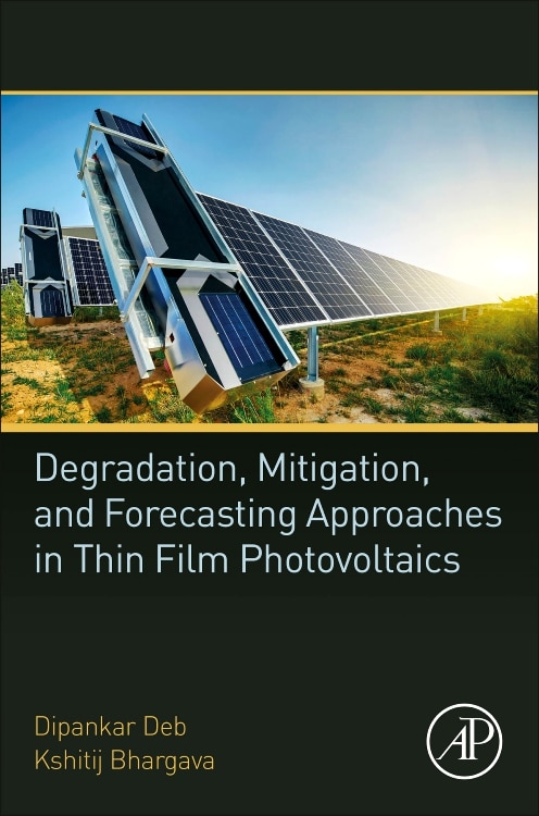 Couverture_Degradation, Mitigation, and Forecasting Approaches in Thin Film Photovoltaics