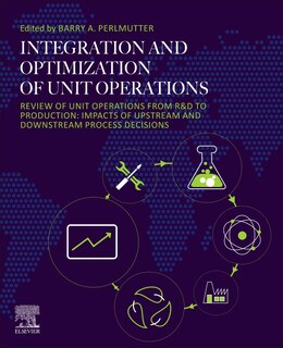 Front cover_Integration And Optimization Of Unit Operations