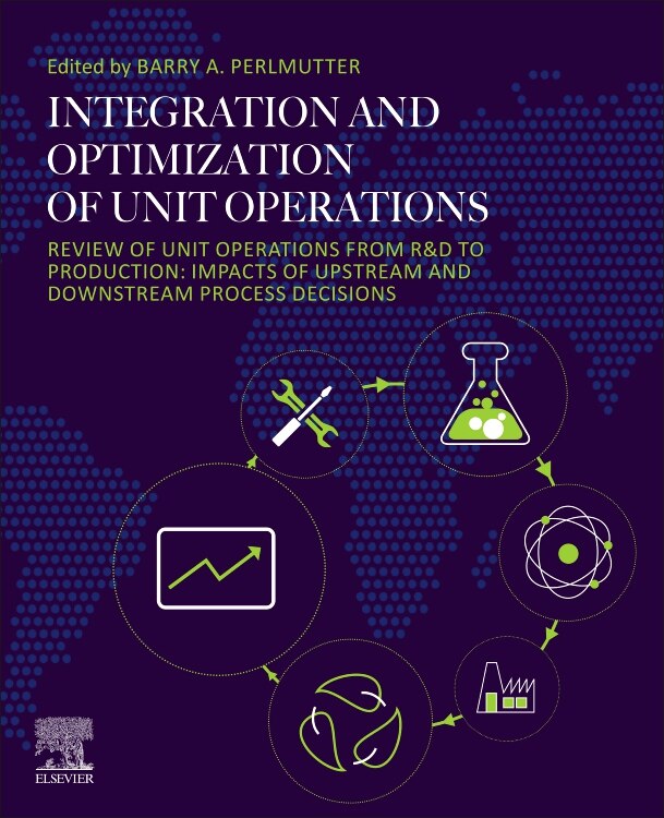 Front cover_Integration And Optimization Of Unit Operations