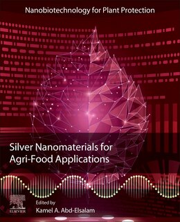 Front cover_Silver Nanomaterials For Agri-food Applications