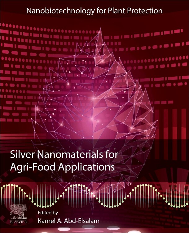Front cover_Silver Nanomaterials For Agri-food Applications