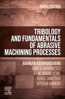 Front cover_Tribology And Fundamentals Of Abrasive Machining Processes