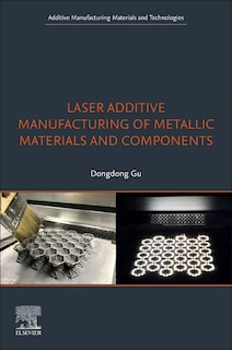 Couverture_Laser Additive Manufacturing of Metallic Materials and Components