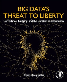 Couverture_Big Data's Threat To Liberty