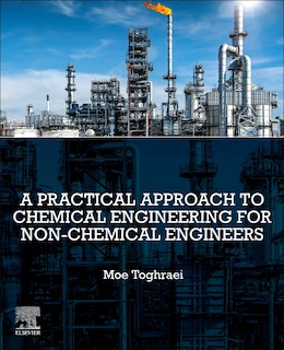 Couverture_A Practical Approach To Chemical Engineering For Non-chemical Engineers
