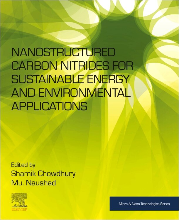 Front cover_Nanostructured Carbon Nitrides For Sustainable Energy And Environmental Applications