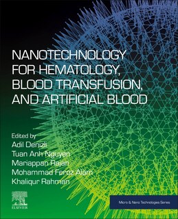 Front cover_Nanotechnology for Hematology, Blood Transfusion, and Artificial Blood