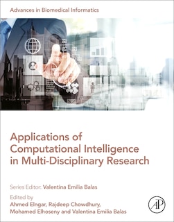 Front cover_Applications Of Computational Intelligence In Multi-disciplinary Research