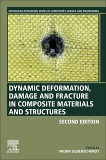 Couverture_Dynamic Deformation, Damage and Fracture in Composite Materials and Structures