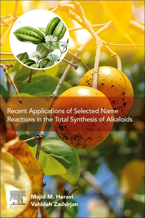 Couverture_Recent Applications Of Selected Name Reactions In The Total Synthesis Of Alkaloids