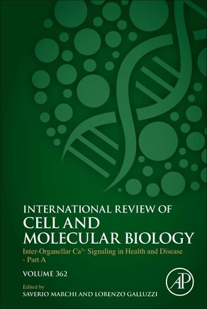 Inter-organellar Ca2+ Signaling In Health And Disease - Part A