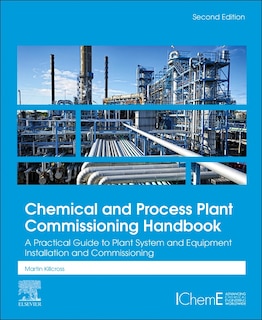 Front cover_Chemical And Process Plant Commissioning Handbook