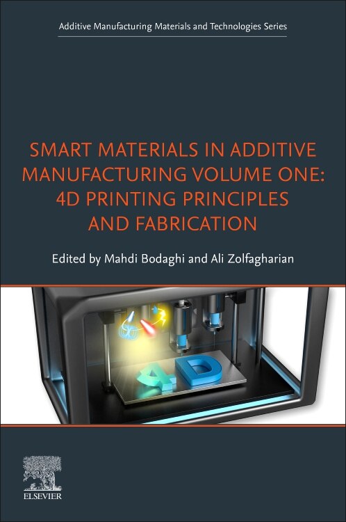 Couverture_Smart Materials in Additive Manufacturing, volume 1