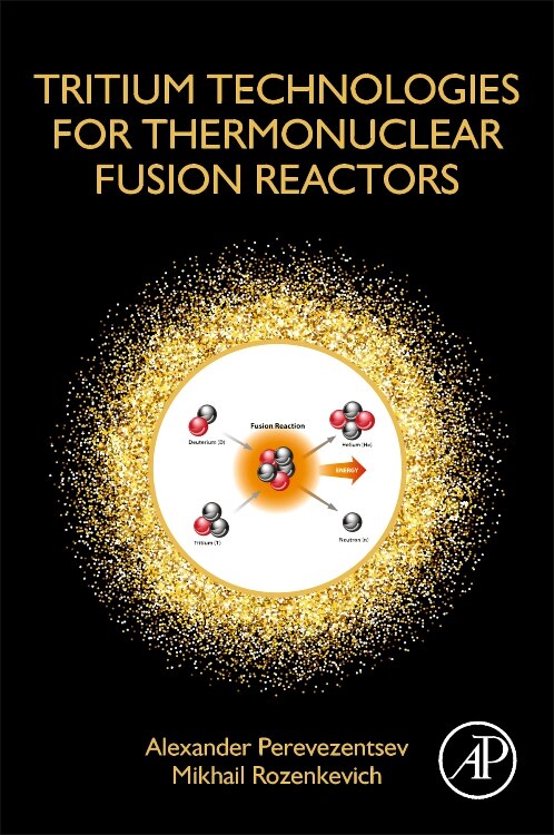 Couverture_Tritium Technologies For Thermonuclear Fusion Reactors