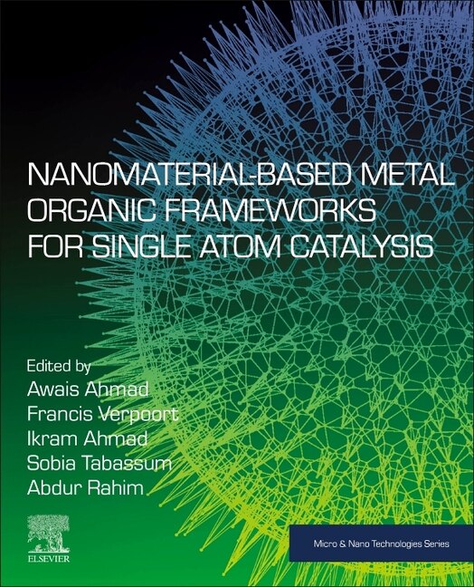 Front cover_Nanomaterial-Based Metal Organic Frameworks for Single Atom Catalysis