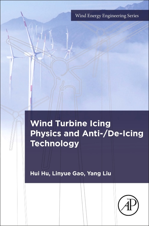 Front cover_Wind Turbine Icing Physics And Anti-/de-icing Technology