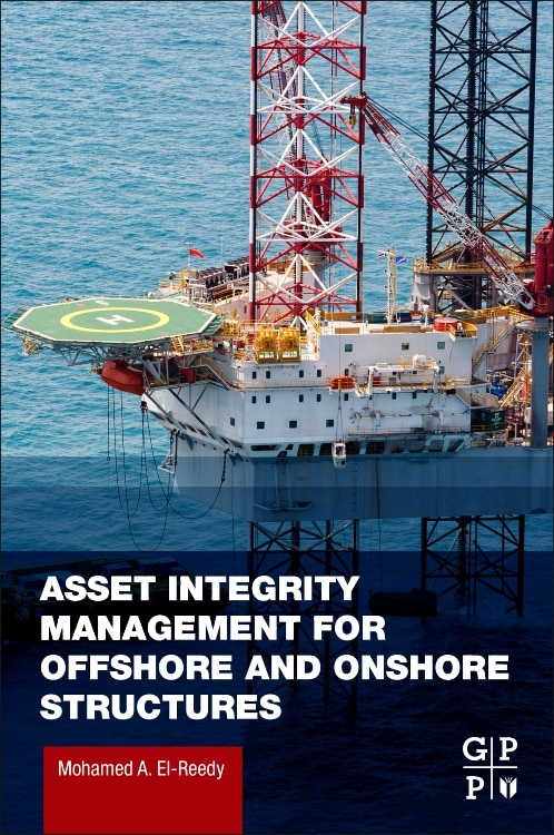Front cover_Asset Integrity Management for Offshore and Onshore Structures
